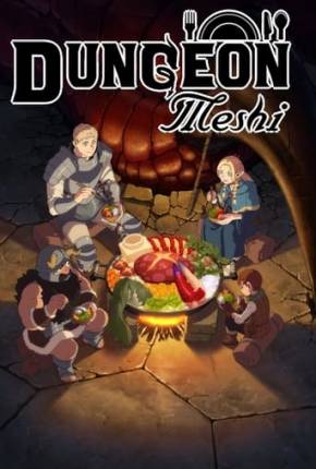 Dungeon Meshi - 1ª Temporada Torrent