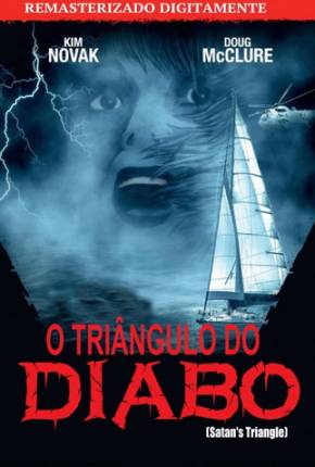 O Triângulo do Diabo / Satans Triangle Torrent