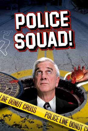 Esquadrão de Polícia / Police Squad - Legendada Torrent