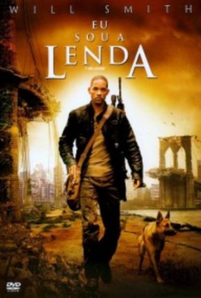 Eu Sou a Lenda / Versão de Cinema Torrent