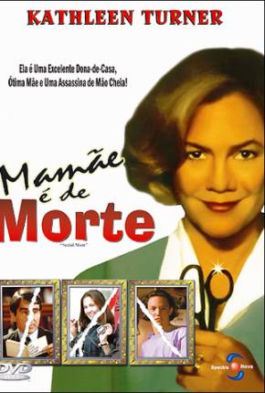 Mamãe é de Morte / Serial Mom Torrent