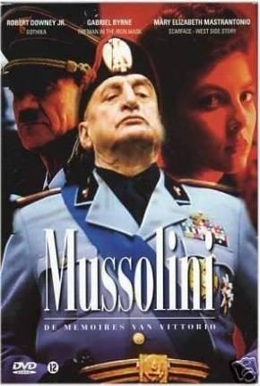 Mussolini - A História Não Contada / Mussolini: The Untold Story Torrent