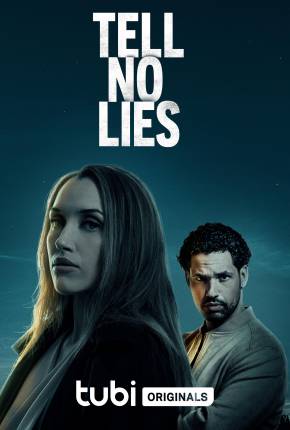 Tell No Lies - Legendado e Dublado Não Oficial Torrent