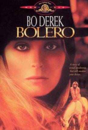 Bolero - Uma Aventura em Êxtase - Legendado Torrent