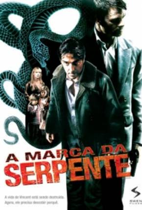 A Marca da Serpente / Le serpent - Legendado Torrent