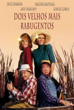 Dois Velhos Mais Rabugentos / Grumpier Old Men Torrent