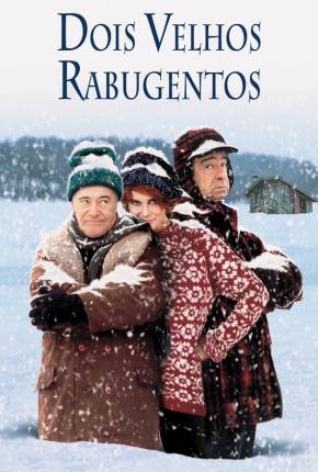 Dois Velhos Rabugentos / Grumpy Old Men Torrent