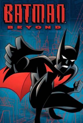 Batman do Futuro / A Série Animada Torrent