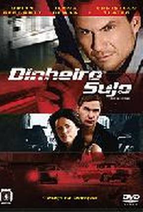 Dinheiro Sujo / Filme de 2008 Torrent