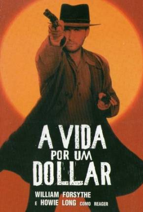 A Vida Por Um Dólar / Dollar for the Dead Torrent