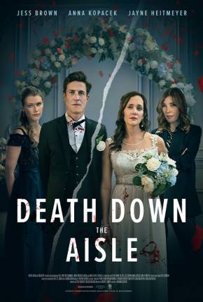 Death Down the Aisle - Legendado e Dublado Não Oficial Torrent