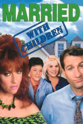 Um Amor de Família / Married with Children Torrent