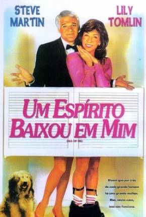 Um Espírito Baixou em Mim / All of Me Torrent