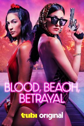 Blood Beach Betrayal - Legendado e Dublado Torrent