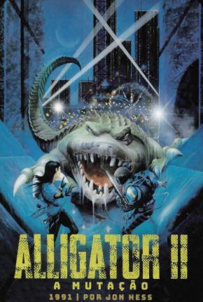 Alligator II - A Mutação / Alligator II: The Mutation Torrent