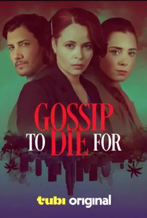 Gossip to Die For - Legendado e Dublado Torrent