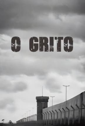 O Grito - Nacional Torrent