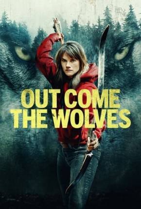 Out Come the Wolves - Legendado e Dublado Torrent