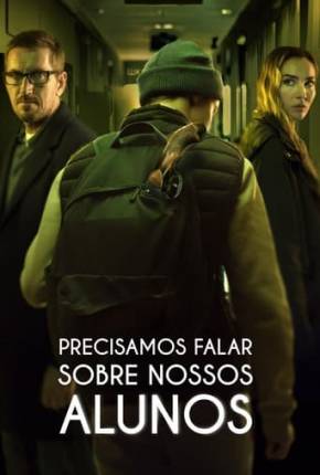 Precisamos Falar Sobre Nossos Alunos Torrent