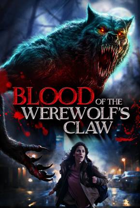 Blood of the Werewolfs Claw - Legendado e Dublado Torrent